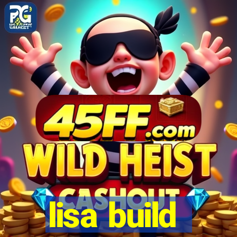 lisa build